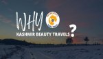 Why Choose Kashmir Beauty Travels ?